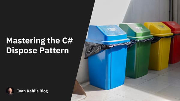 Mastering the C# Dispose Pattern